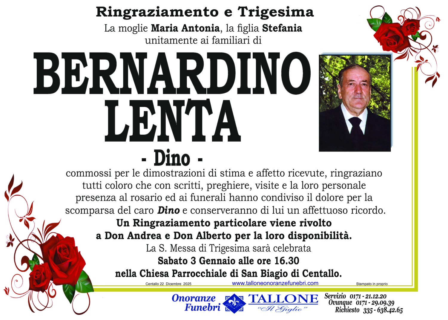 <br />
<b>Warning</b>:  Undefined variable $info in <b>/home/tallone/public_html/ringraziamenti.php</b> on line <b>68</b><br />
Bernardino Lenta